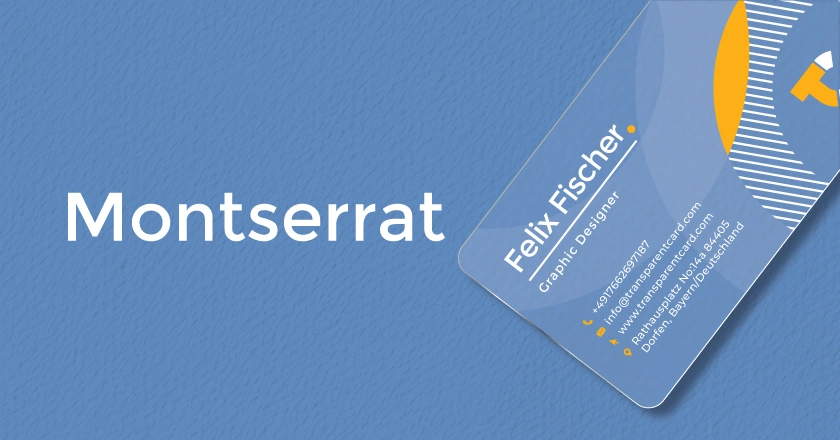 A business card featuring the Montserrat font